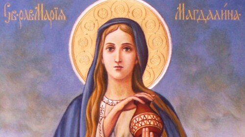 Прикмети на 4 серпня — Марія Магдалина